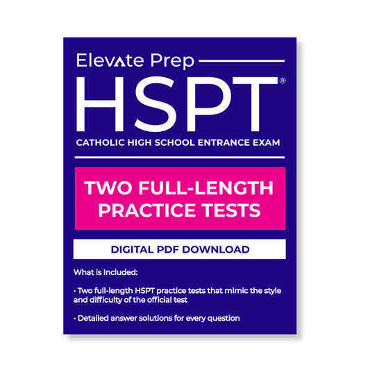 HSPT: Two Full-Length Practice Tests